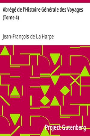 [Gutenberg 38257] • Abrégé de l'Histoire Générale des Voyages (Tome 4)